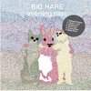 Big Hare - Evening Rites (10" LP)