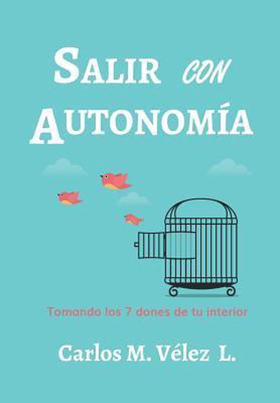 Salir Con Autonomía/ Exit With Autonomy - cover