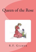 Queen of the Rose