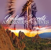 Indian Secrets - Amerindian Natives