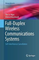 Wireless Networks- Full-Duplex Wireless Communications Systems