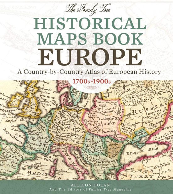 The Family Tree Historical Maps Book - Europe - cover