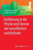 Einfuehrung in die Physik und Chemie der Grenzflaechen und Kolloide