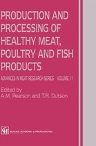 Production and Processing of Healthy Meat, Poultry and Fish Products