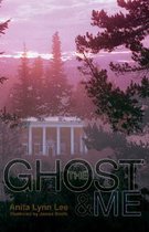 The Ghost and Me
