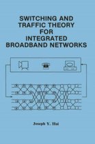 Switching and Traffic Theory for Integrated Broadband Networks