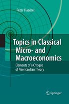 Topics in Classical Micro- and Macroeconomics