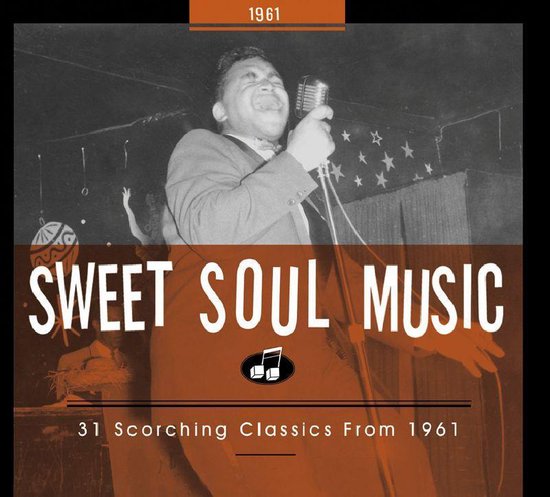 Sweet Soul Music 1961