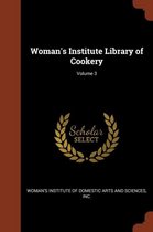 Woman's Institute Library of Cookery; Volume 3