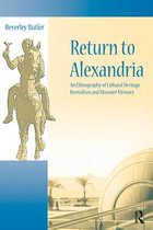 UCL Institute of Archaeology Critical Cultural Heritage Series - Return to Alexandria