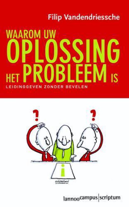 Waarom Uw Oplossing Het Probleem Is - cover