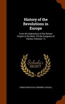 History of the Revolutions in Europe