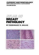 Current Histopathology- Atlas of Breast Pathology