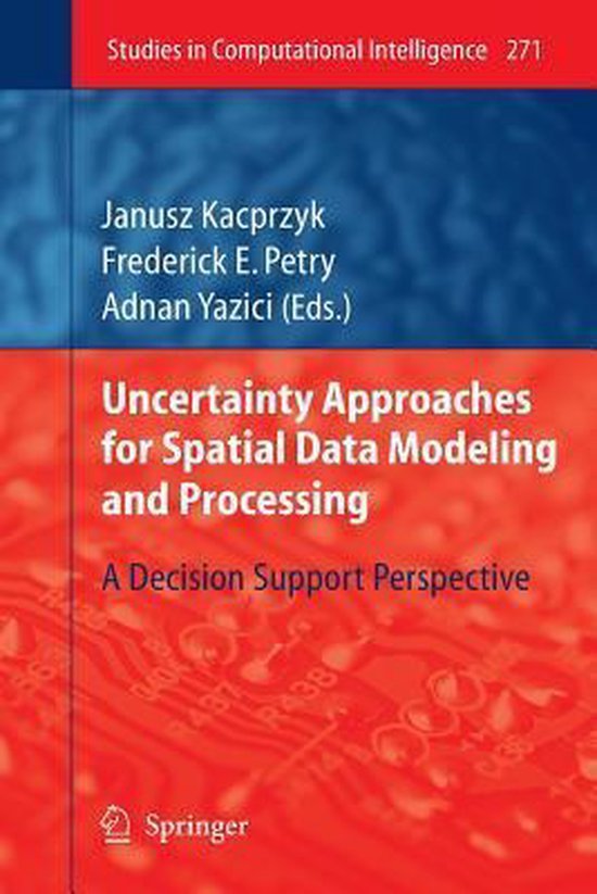 Uncertainty Approaches for Spatial Data Modeling and Process ... - cover