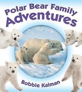 Polar Bear Family Adventures