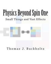 Physics Beyond Spin One