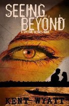 Seeing Beyond