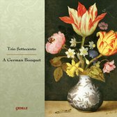 Trio Settecento - A German Bouquet (CD)