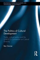 The Politics of Cultural Development