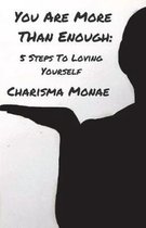 You Are More Than Enough