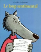 Le loup sentimental