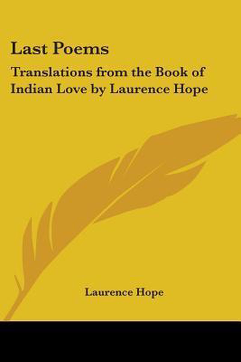 Last Poems van Laurence Hope