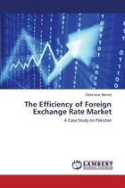 The Efficiency of Foreign Exchange Rate Market