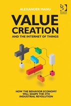 Value Creation and the Internet of Things
