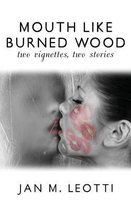 Mouth Like Burned Wood