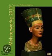 Meisterwerke aus den Staatlichen Museen zu Berlin 2011