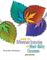 How to Differentiate Instruction in Mixed-Ability Classrooms, 2nd Edition