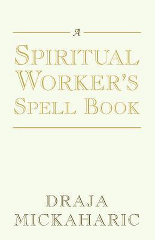 Spiritual Worker'S Spell Book