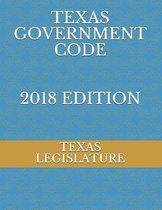 Texas Government Code 2018 Edition