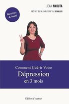 Comment Gu rir Votre D pression En 3 Mois