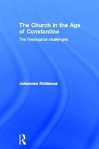 The Church In The Age Of Constantine