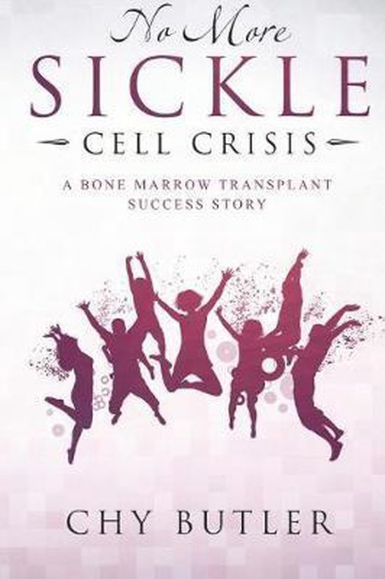 No More Sickle Cell Crisis - cover