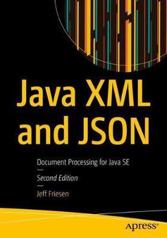 Java XML and JSON 9781484243299 Jeff Friesen Boeken