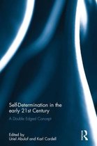 Self-Determination in the Early Twenty-First Century