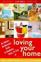 Loving Your Home