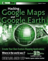 Hacking Google Maps And Google Earth
