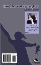 How I Rescued My Daughter / Chegoneh Dokhtaram Raa Nejaat Daadam