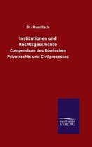 Institutionen und Rechtsgeschichte