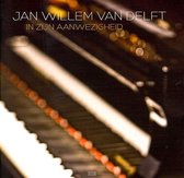 Jan Willem Van Delft - In Zijn Aanwezigheid