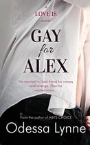 Gay for Alex