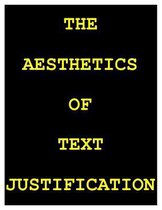 The Aesthetics of Text Justification