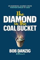 The Diamond in the Coal Bucket