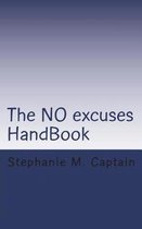 The NO excuses Hand Book