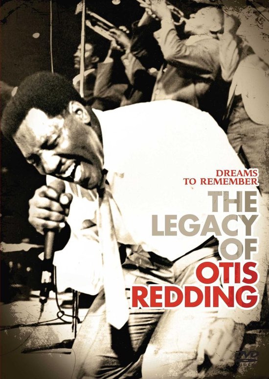 Cover van de film 'Otis Redding - Dreams To Remember The Legacy Of'