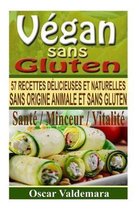Vegan Sans Gluten