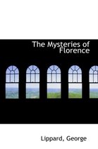 The Mysteries of Florence